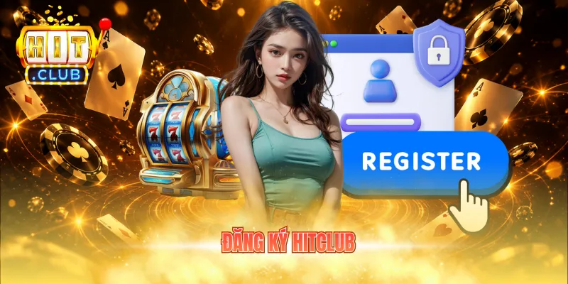 đăng ký Hitclub