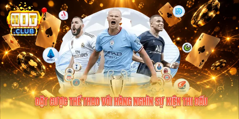 Đặt cược thể thao với hàng nghìn sự kiện thi đấu