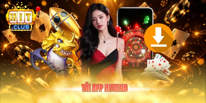 tải app Hitclub